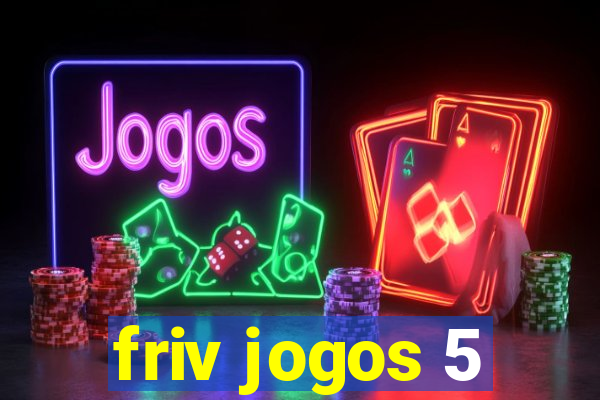 friv jogos 5